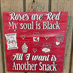 “Roses are Red, my soul is black…” Square Wood Valentine’s Day sign